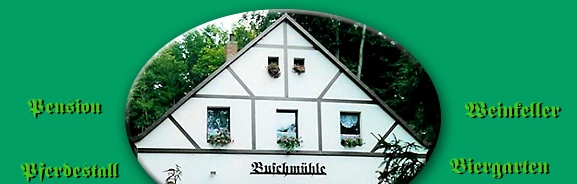 Restaurant und Pension Buschmhle